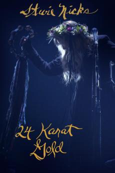 Stevie Nicks: 24 Karat Gold Tour: show-poster2x3