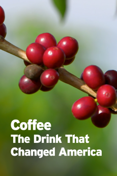 Coffee The Drink That Changed America: show-poster2x3