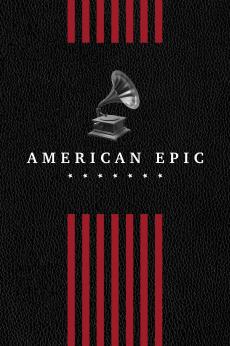 American Epic: show-poster2x3