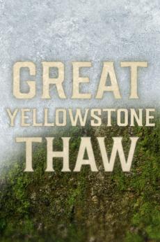 Great Yellowstone Thaw: show-poster2x3