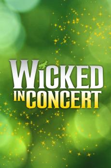 WICKED in Concert: show-poster2x3