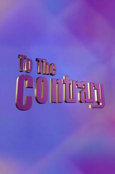To The Contrary: show-poster2x3