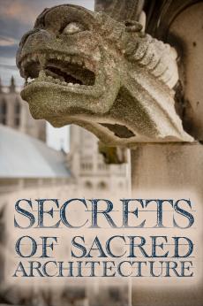 Secrets of Sacred Architecture: show-poster2x3