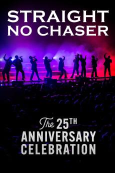 Straight No Chaser: The 25th Anniversary Celebration: show-poster2x3