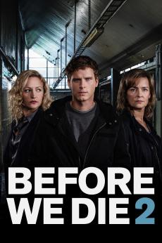 Before We Die: show-poster2x3