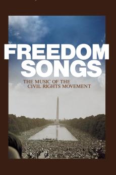 Freedom Songs: The Music of the Civil Rights Movement: show-poster2x3