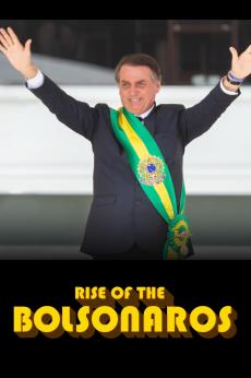 Rise of the Bolsonaros: show-poster2x3