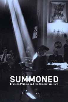 Summoned: Frances Perkins and the General Welfare: show-poster2x3