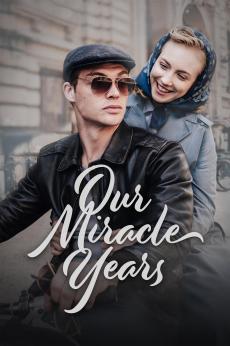 Our Miracle Years: show-poster2x3