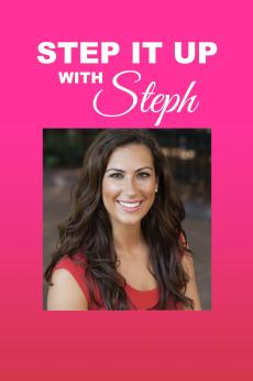 Step It Up with Steph: show-poster2x3