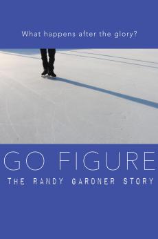 Go Figure: The Randy Gardner Story: show-poster2x3