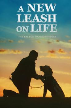 A New Leash on Life: The K9s for Warriors Story: show-poster2x3
