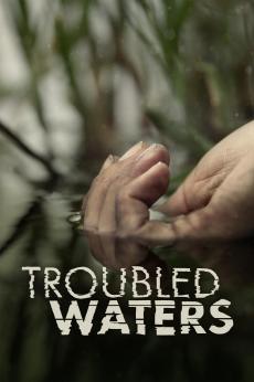 Troubled Waters: show-poster2x3
