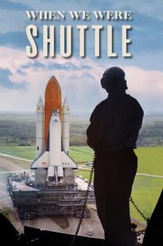 When We Were Shuttle: show-poster2x3