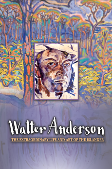 Walter Anderson: The Extraordinary Life and Art of the Islander: show-poster2x3