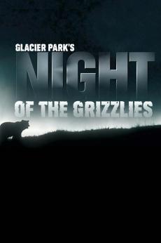 Glacier Park's Night of the Grizzlies: show-poster2x3