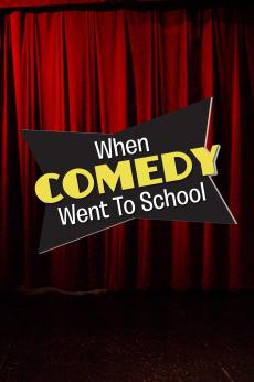 When Comedy Went to School: show-poster2x3