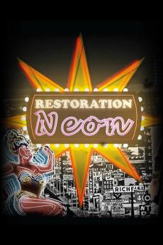 Restoration Neon: show-poster2x3