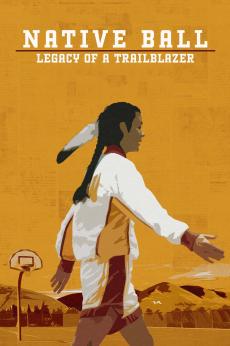 Native Ball: Legacy of a Trailblazer: show-poster2x3