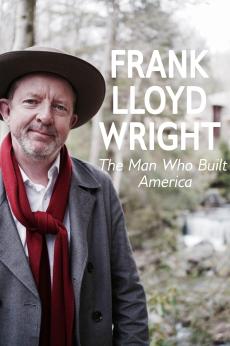 Frank Lloyd Wright: The Man Who Built America: show-poster2x3