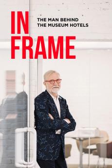 In Frame: The Man Behind the Museum Hotels: show-poster2x3