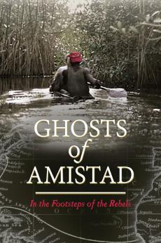 Ghosts of Amistad: In the Footsteps of the Rebels: show-poster2x3