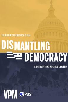 Dismantling Democracy: show-poster2x3