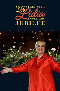 25 Years with Lidia: A Culinary Jubilee: show-poster2x3