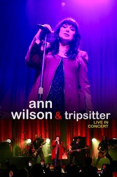 Ann Wilson & Tripsitter: Live in Concert: show-poster2x3