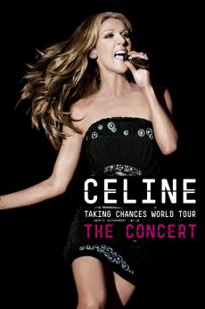 Celine Dion: Taking Chances World Tour – The Concert: show-poster2x3
