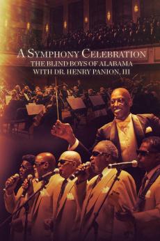 A Symphony Celebration: The Blind Boys of Alabama with Dr. Henry Panion, III: show-poster2x3