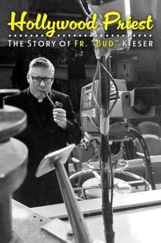 Hollywood Priest: The Story of Fr. "Bud" Kieser: show-poster2x3