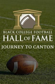 Black College Football Hall of Fame: Journey to Canton: show-poster2x3