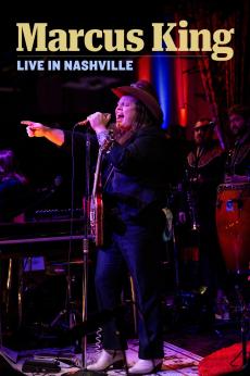 Marcus King: Live in Nashville: show-poster2x3