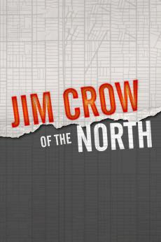 Jim Crow of the North: show-poster2x3