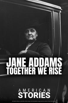 Jane Addams - Together We Rise: American Stories: show-poster2x3