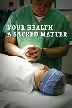 Your Health: A Sacred Matter: show-poster2x3