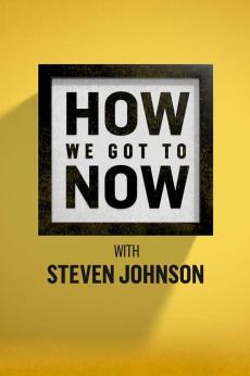 How We Got to Now: show-poster2x3