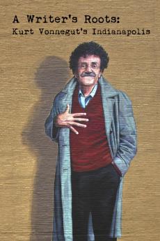 A Writer’s Roots: Kurt Vonnegut’s Indianapolis: show-poster2x3