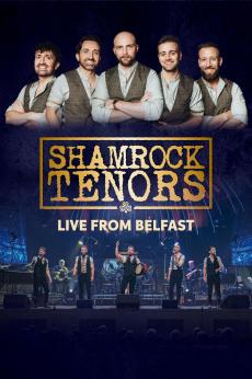 The Shamrock Tenors: Live From Belfast: show-poster2x3