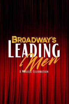 Broadway’s Leading Men: A Musical Celebration: show-poster2x3