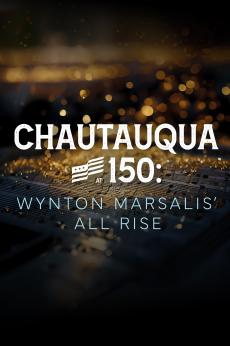 Chautauqua at 150: Wynton Marsalis’ All Rise: show-poster2x3