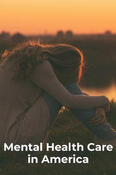 Mental Health Care in America: show-poster2x3