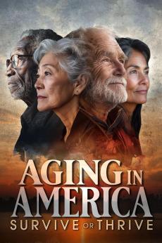 Aging in America: Survive or Thrive: show-poster2x3
