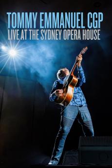 Tommy Emmanuel (CGP): Live at the Sydney Opera House: show-poster2x3