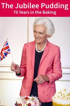 The Jubilee Pudding: 70 Years in the Baking: show-poster2x3