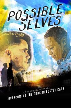 Possible Selves: Overcoming the Odds in Foster Care: show-poster2x3