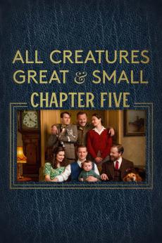 All Creatures Great and Small: Chapter Five: show-poster2x3