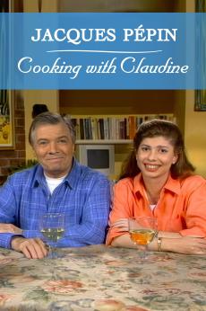 Jacques Pépin: Cooking with Claudine: show-poster2x3