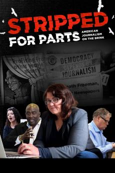 Stripped for Parts: American Journalism on the Brink: show-poster2x3
